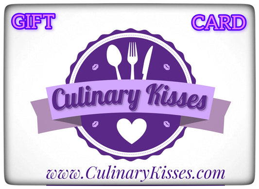 Culinary Kisses Gift Card ($50 - $300)